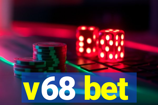 v68 bet